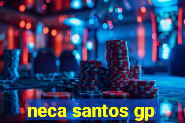 neca santos gp