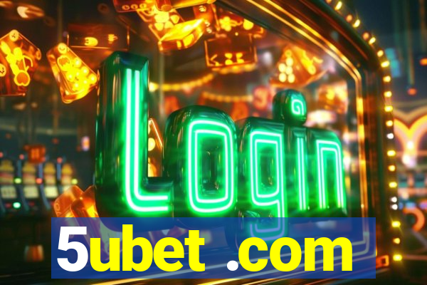 5ubet .com