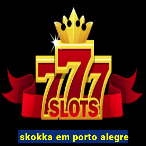 skokka em porto alegre