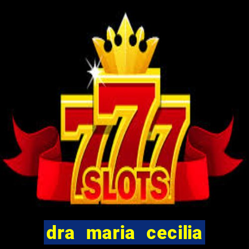 dra maria cecilia cardiologista cruzeiro sp