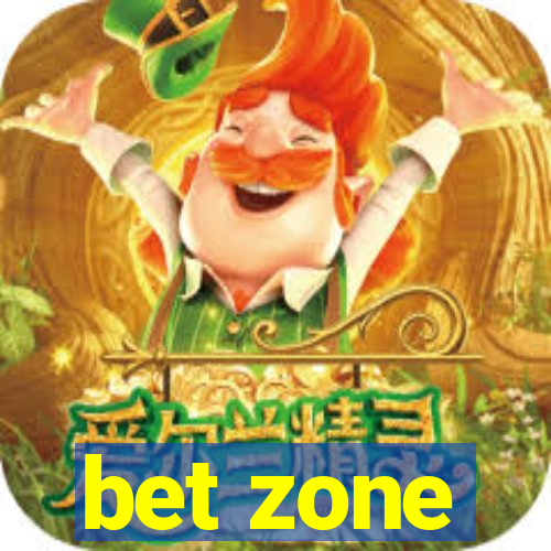 bet zone