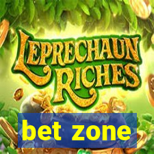 bet zone