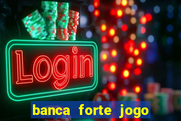 banca forte jogo do bicho app