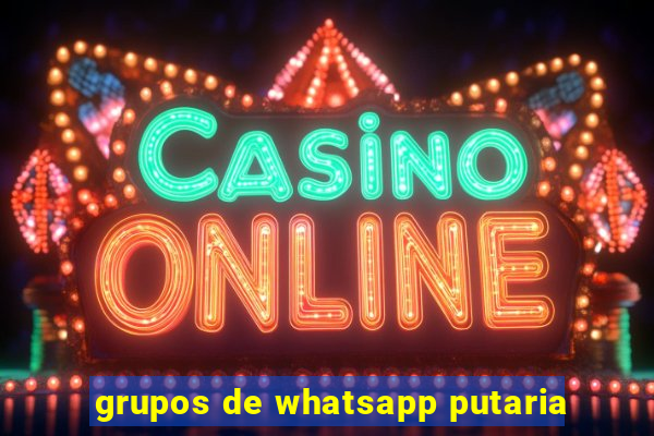 grupos de whatsapp putaria