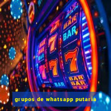 grupos de whatsapp putaria