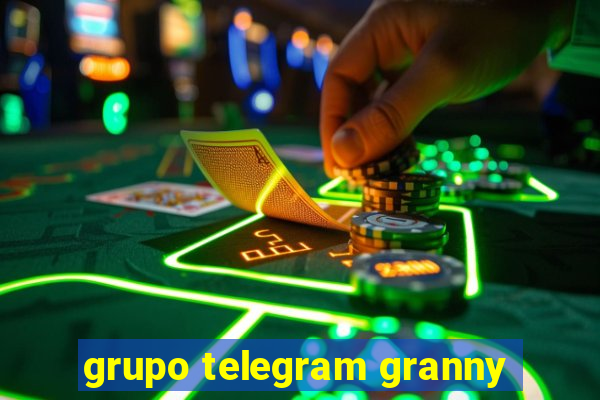 grupo telegram granny