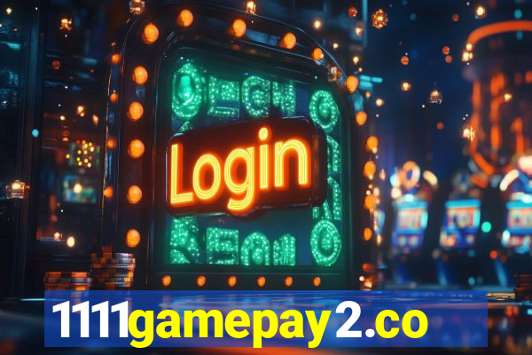 1111gamepay2.com