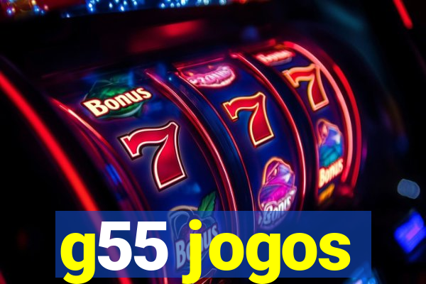 g55 jogos
