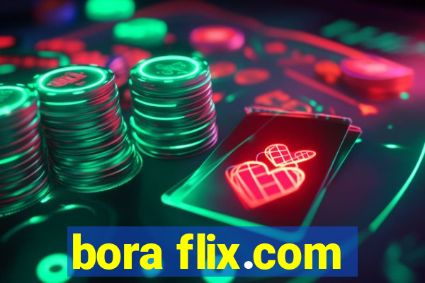 bora flix.com