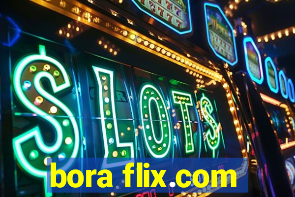 bora flix.com
