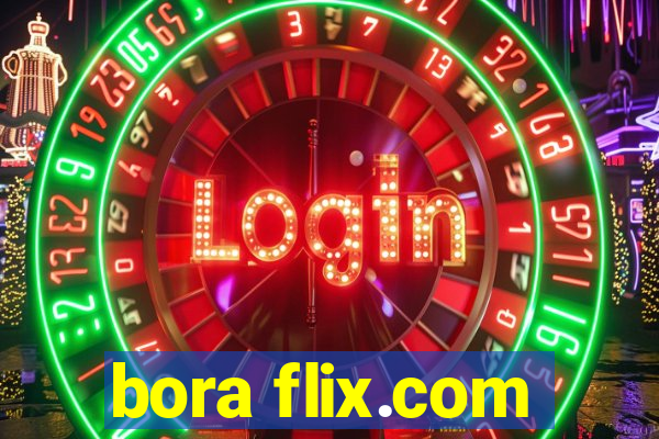 bora flix.com