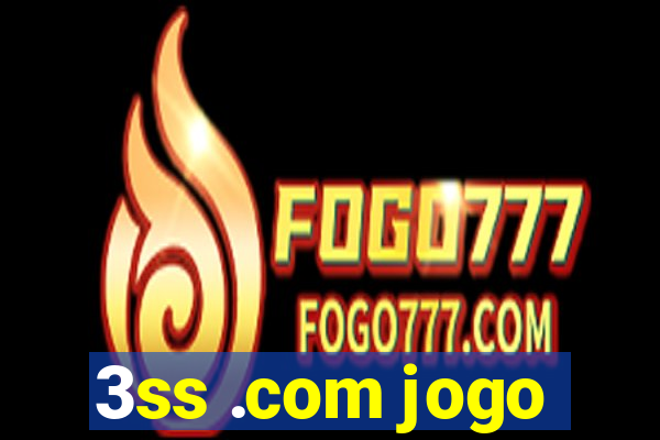 3ss .com jogo
