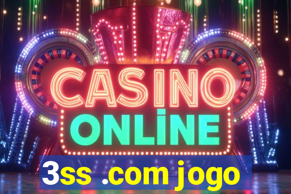 3ss .com jogo