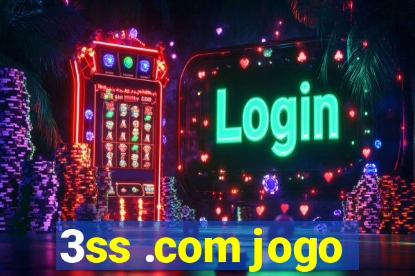 3ss .com jogo
