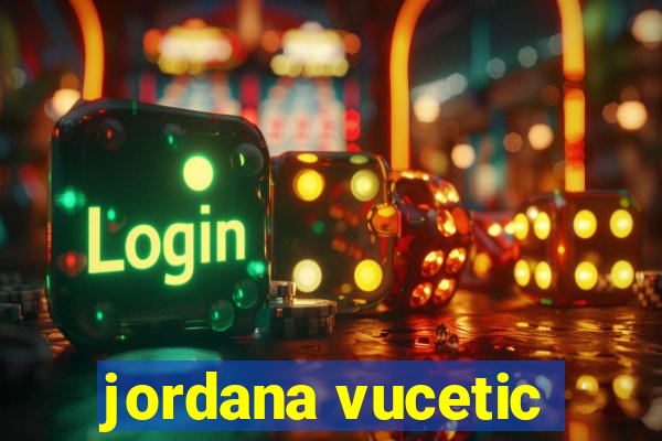 jordana vucetic