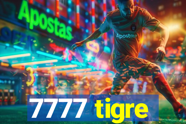 7777 tigre