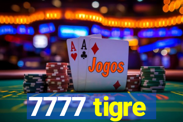 7777 tigre