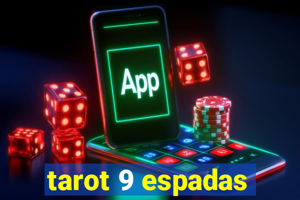 tarot 9 espadas