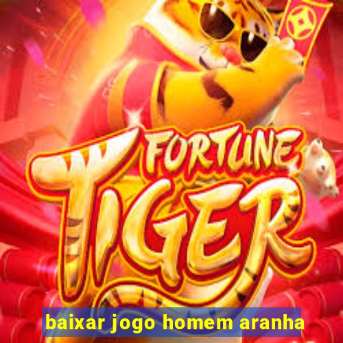 baixar jogo homem aranha