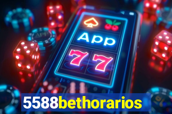 5588bethorarios