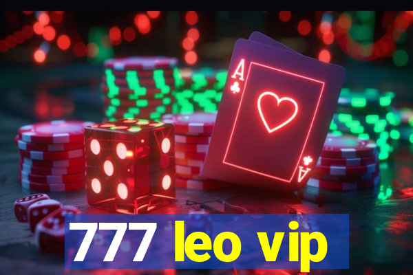 777 leo vip
