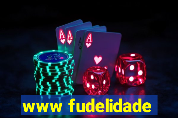 www fudelidade