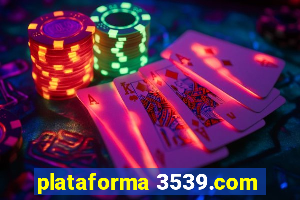 plataforma 3539.com