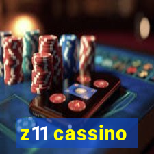 z11 cassino