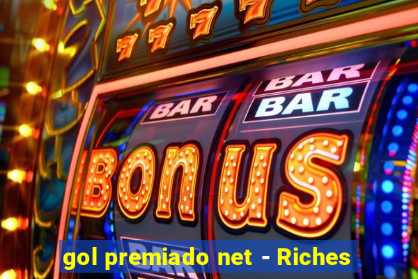 gol premiado net - Riches