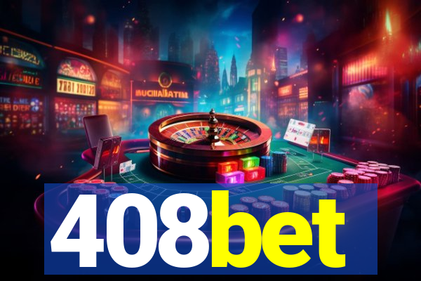 408bet