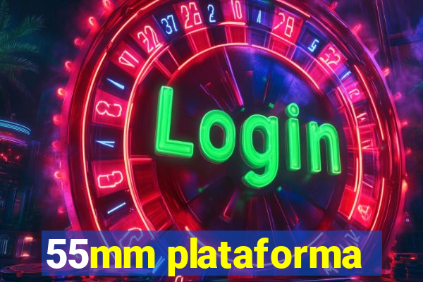 55mm plataforma
