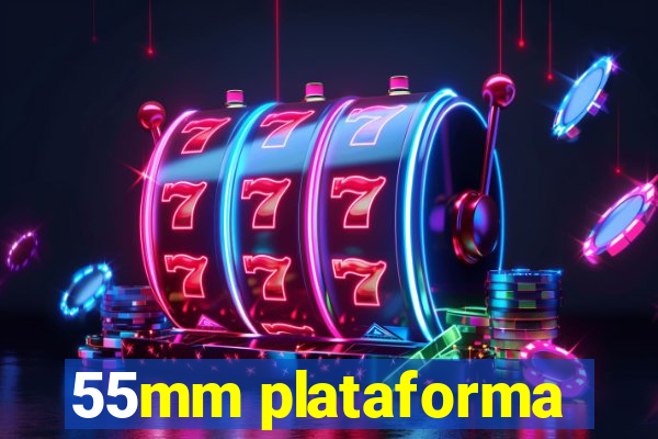 55mm plataforma