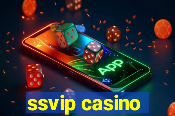 ssvip casino