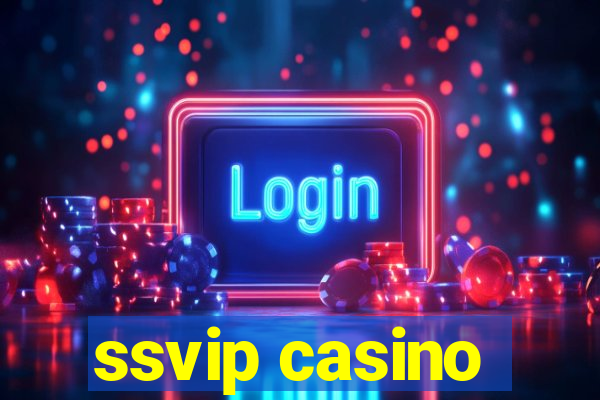 ssvip casino