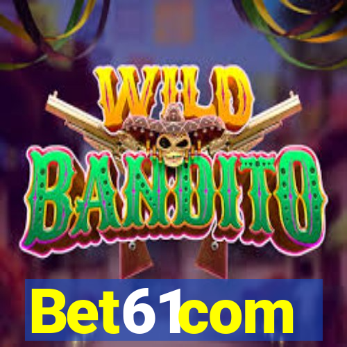 Bet61com