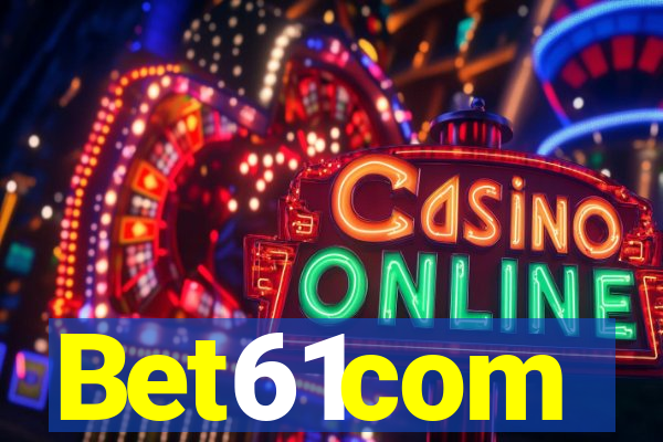 Bet61com
