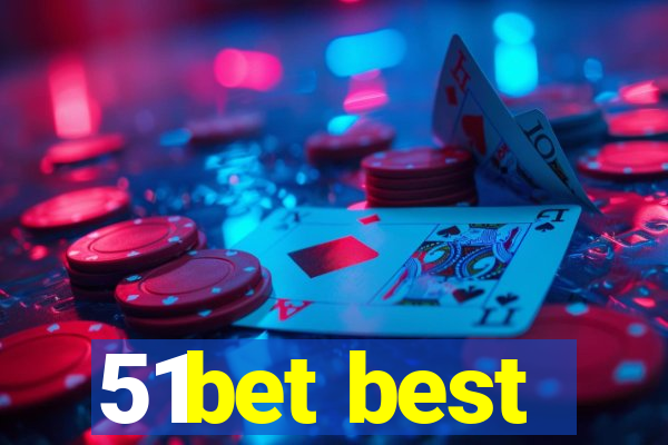 51bet best