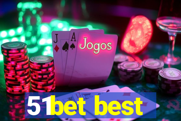 51bet best