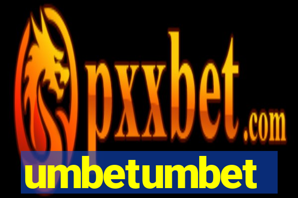 umbetumbet