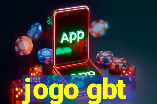 jogo gbt