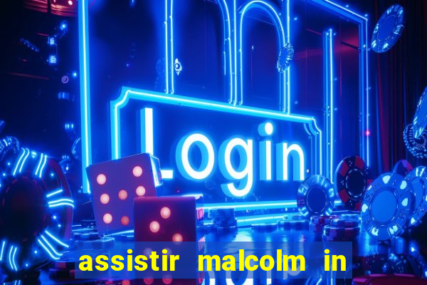 assistir malcolm in the middle on-line