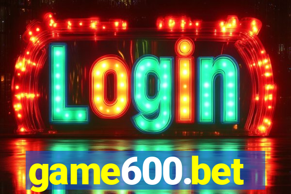 game600.bet