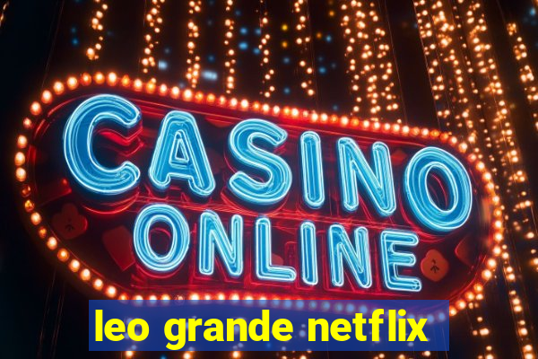 leo grande netflix