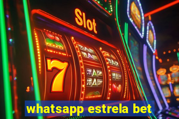whatsapp estrela bet