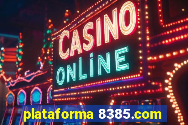 plataforma 8385.com