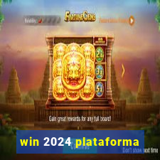 win 2024 plataforma