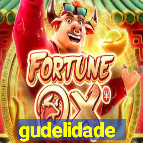 gudelidade