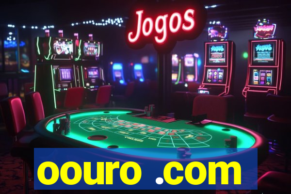 oouro .com