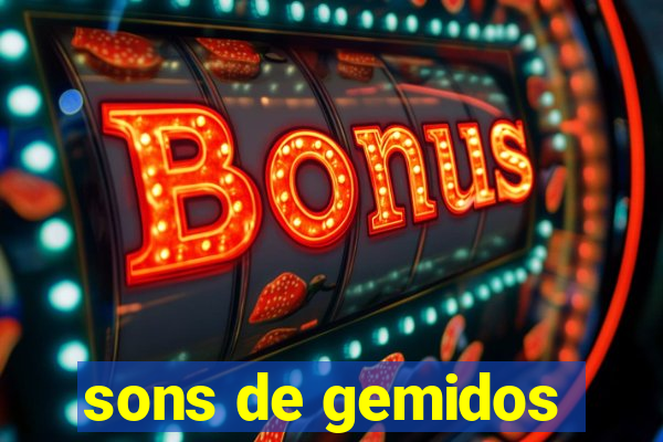 sons de gemidos