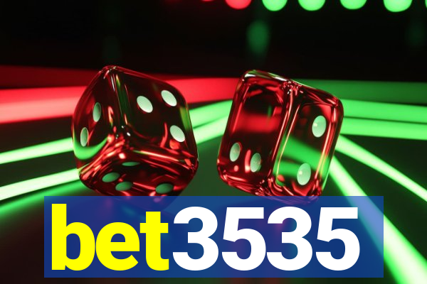 bet3535